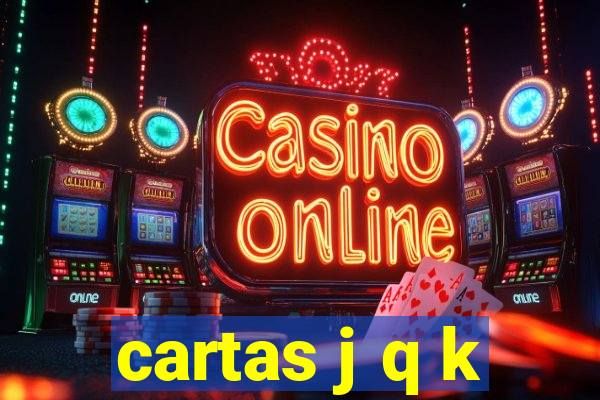 cartas j q k